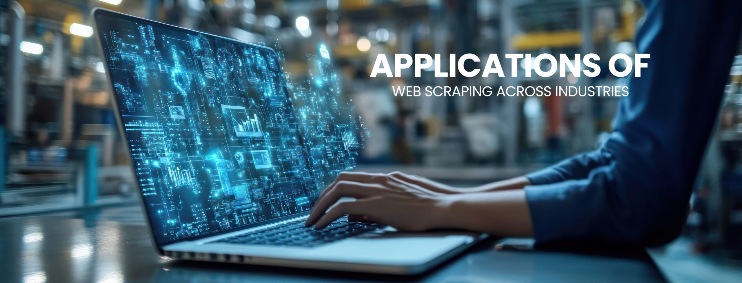 Applications of Web Scraping Across Industries