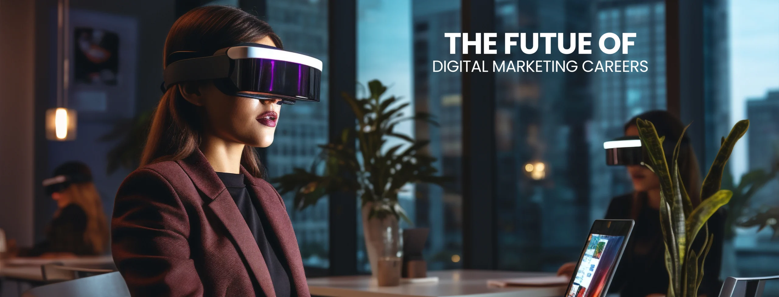 The Future of Digital Marketing Careers