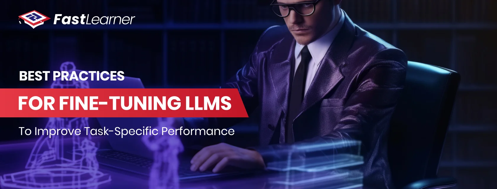 Best Practices for Fine-Tuning LLMs to Improve Task-Specific Performance