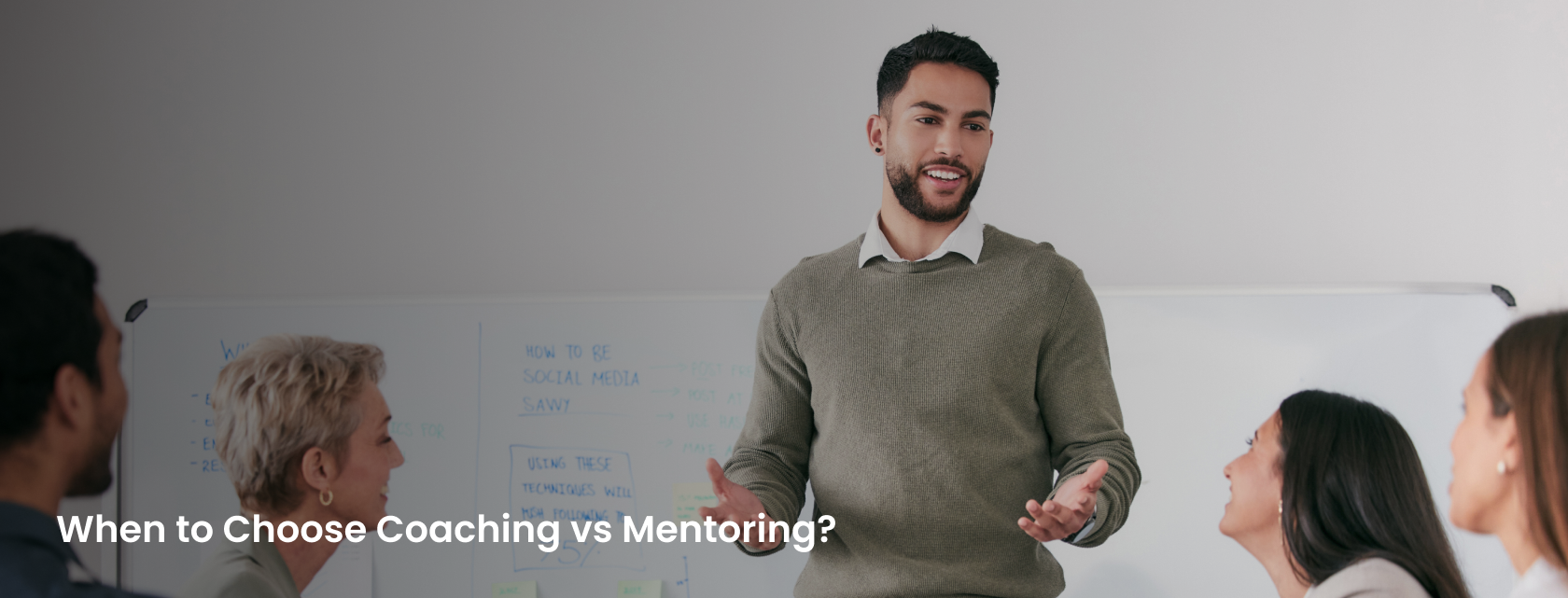 When to Choose Coaching vs Mentoring?